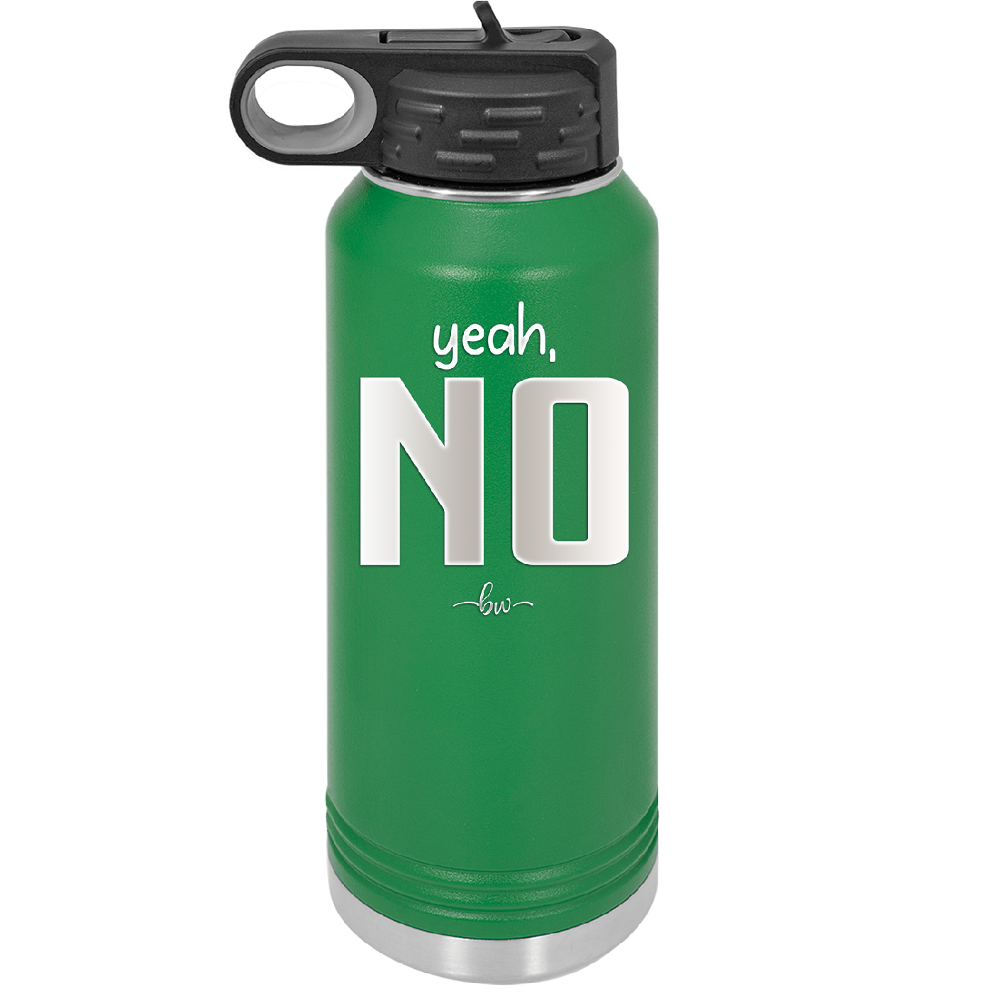 Yeah, No - Laser Engraved Stainless Steel Drinkware - 1180 -