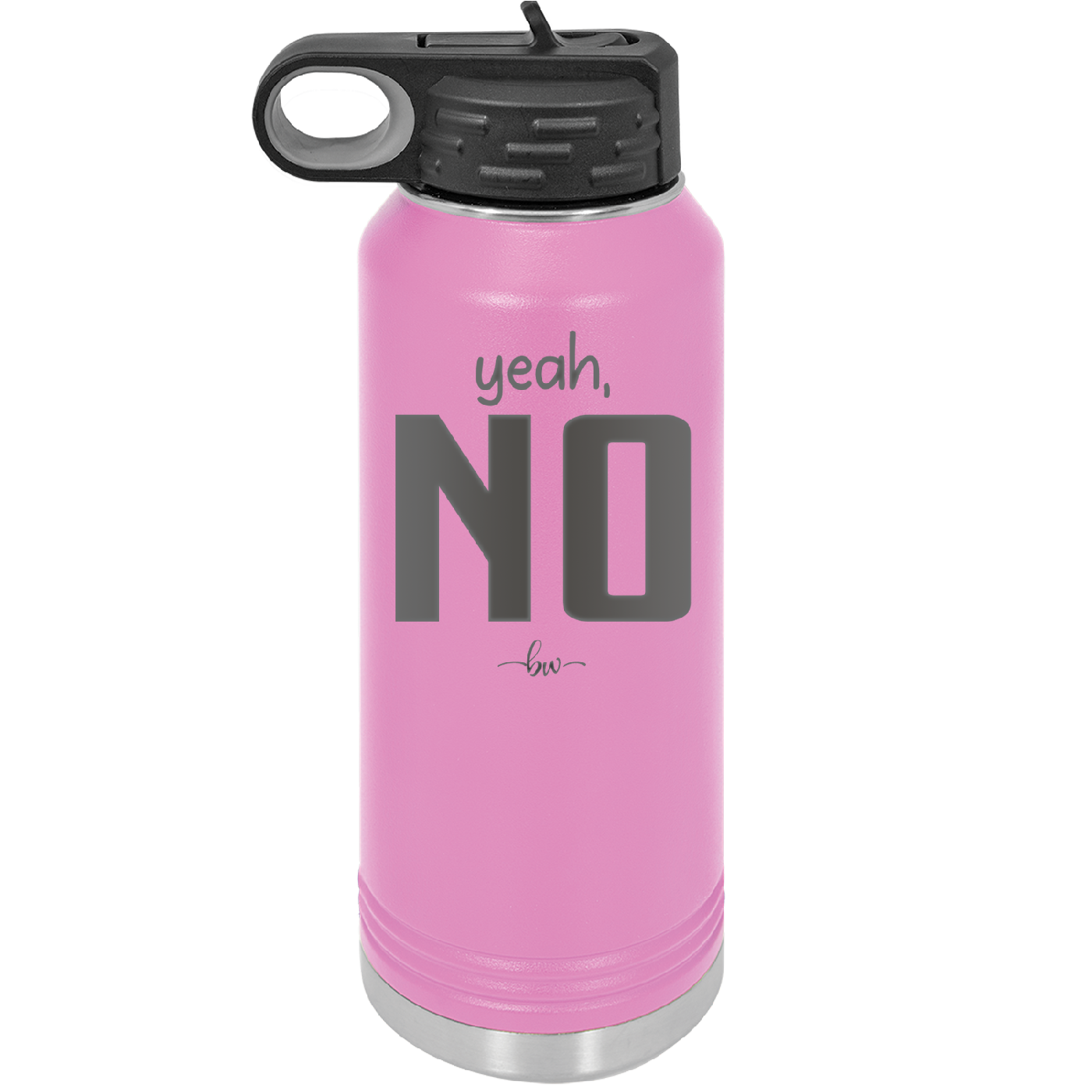 Yeah, No - Laser Engraved Stainless Steel Drinkware - 1180 -