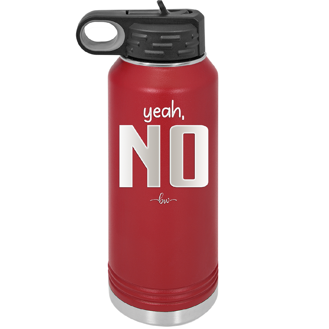 Yeah, No - Laser Engraved Stainless Steel Drinkware - 1180 -