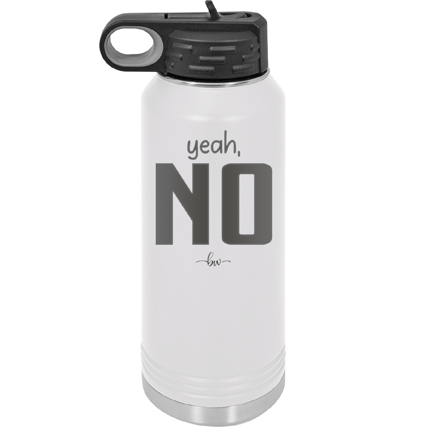 Yeah, No - Laser Engraved Stainless Steel Drinkware - 1180 -