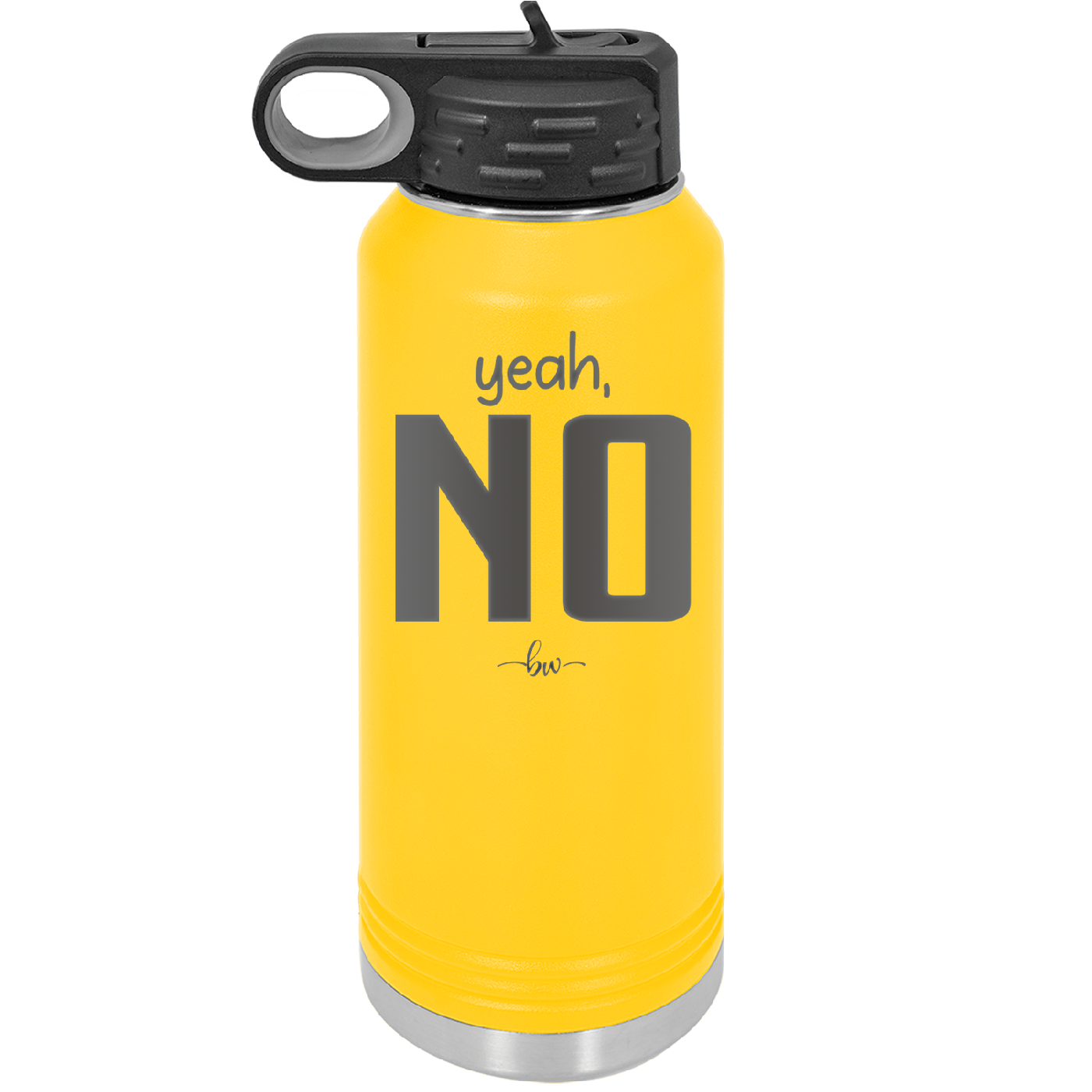 Yeah, No - Laser Engraved Stainless Steel Drinkware - 1180 -