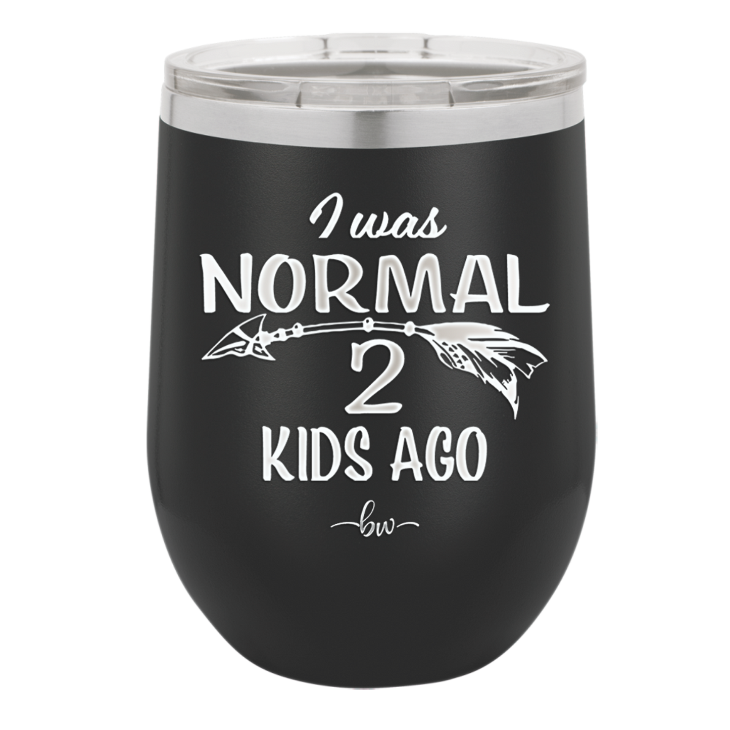 I Was Normal 2 Kids Ago - Laser Engraved Stainless Steel Drinkware - 1186 -