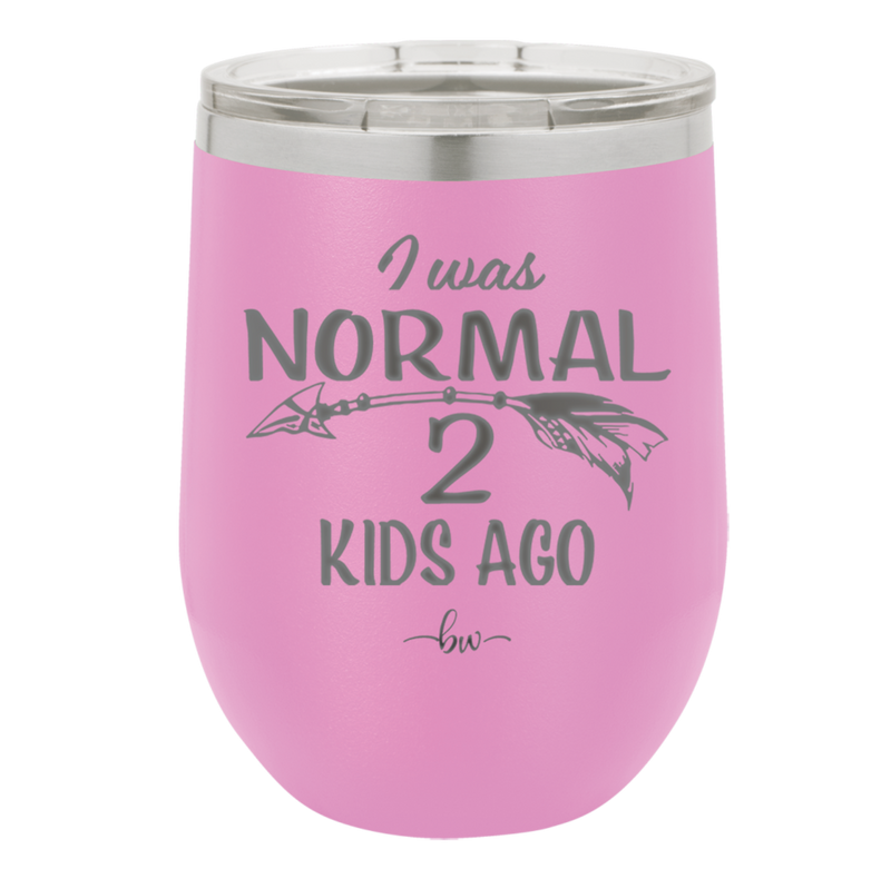 I Was Normal 2 Kids Ago - Laser Engraved Stainless Steel Drinkware - 1186 -