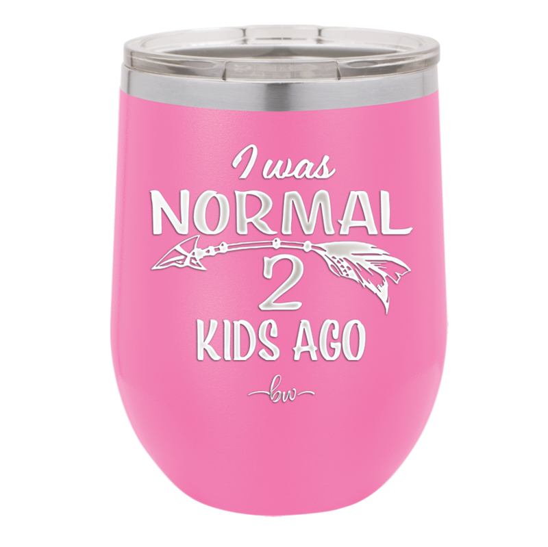 I Was Normal 2 Kids Ago - Laser Engraved Stainless Steel Drinkware - 1186 -