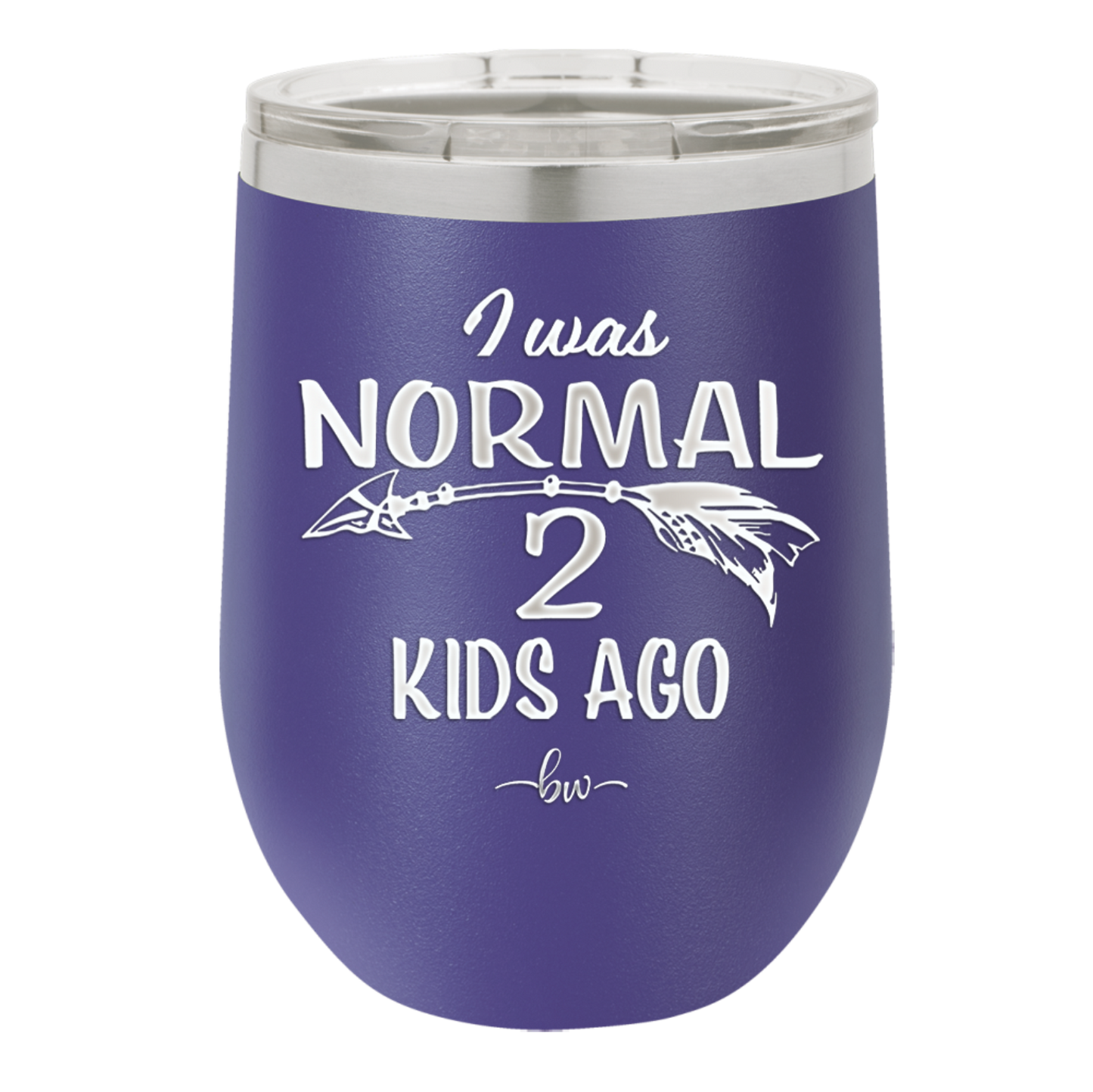I Was Normal 2 Kids Ago - Laser Engraved Stainless Steel Drinkware - 1186 -