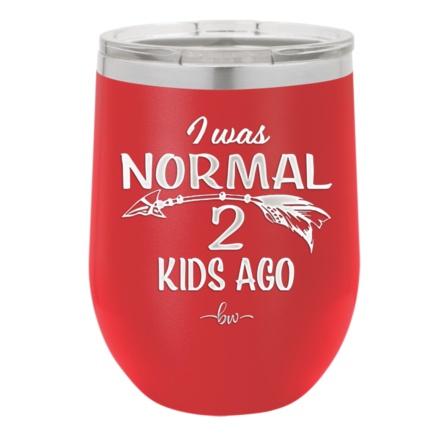 I Was Normal 2 Kids Ago - Laser Engraved Stainless Steel Drinkware - 1186 -