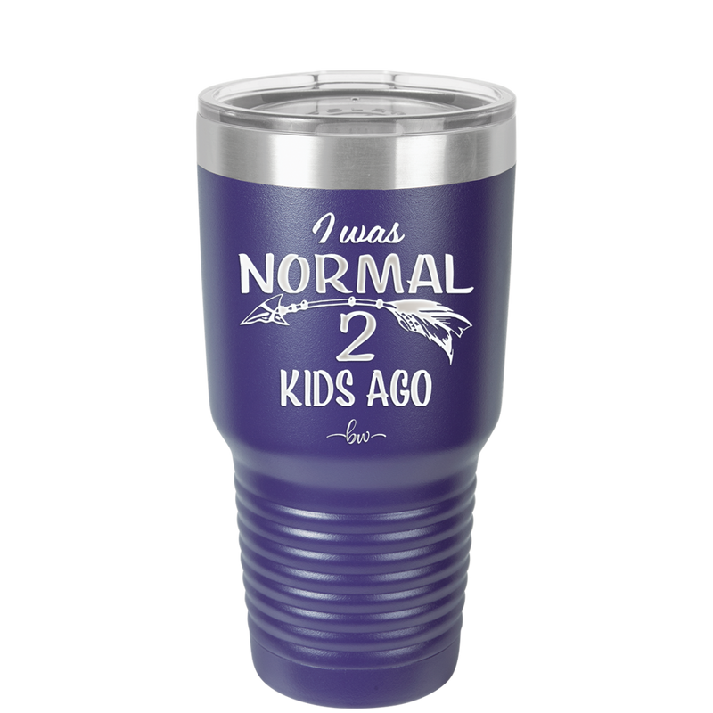 I Was Normal 2 Kids Ago - Laser Engraved Stainless Steel Drinkware - 1186 -