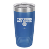 Two Words One Finger - Laser Engraved Stainless Steel Drinkware - 1190 -