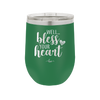 Well Bless Your Heart - Laser Engraved Stainless Steel Drinkware - 1195 -