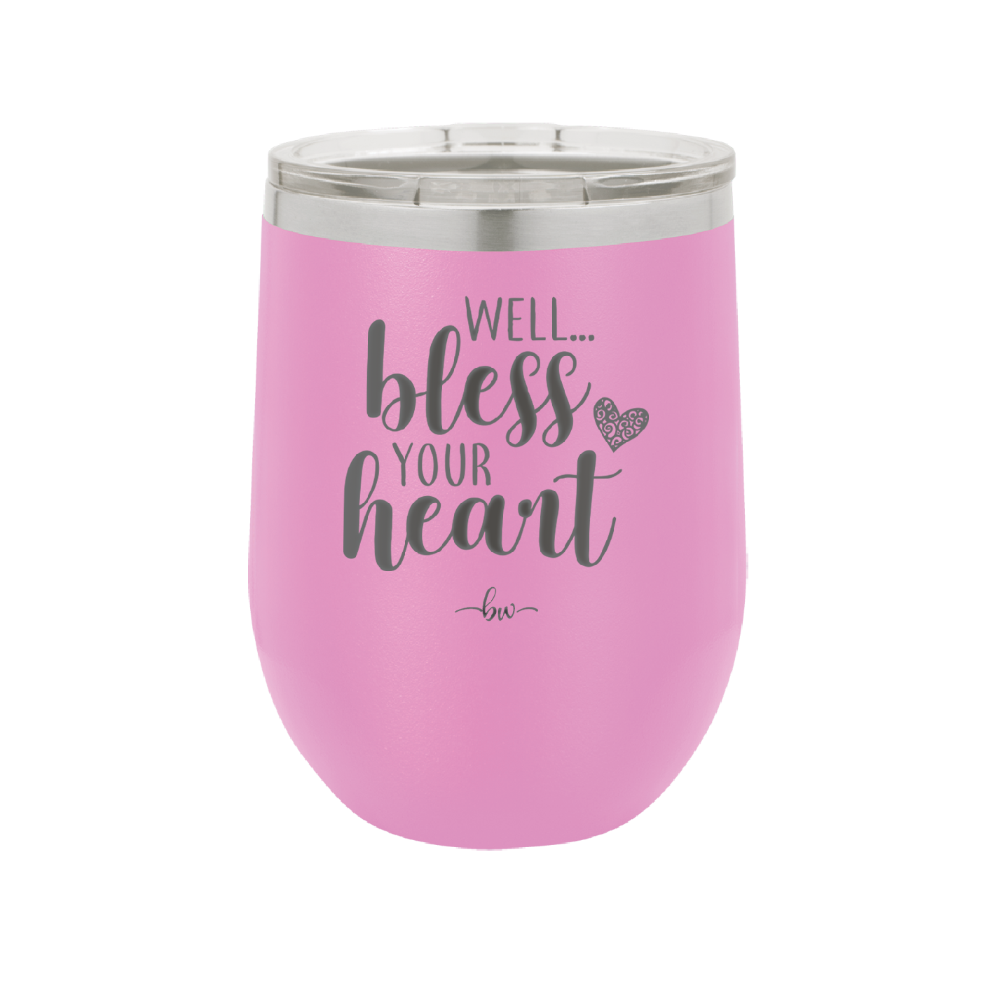 Well Bless Your Heart - Laser Engraved Stainless Steel Drinkware - 1195 -