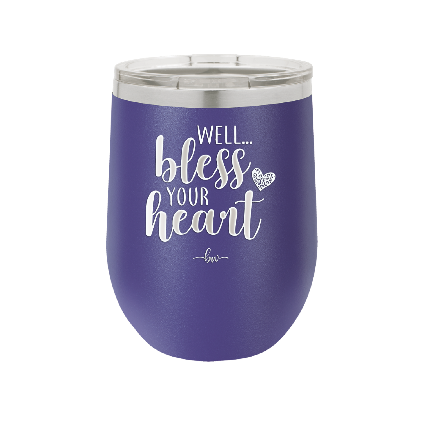 Well Bless Your Heart - Laser Engraved Stainless Steel Drinkware - 1195 -