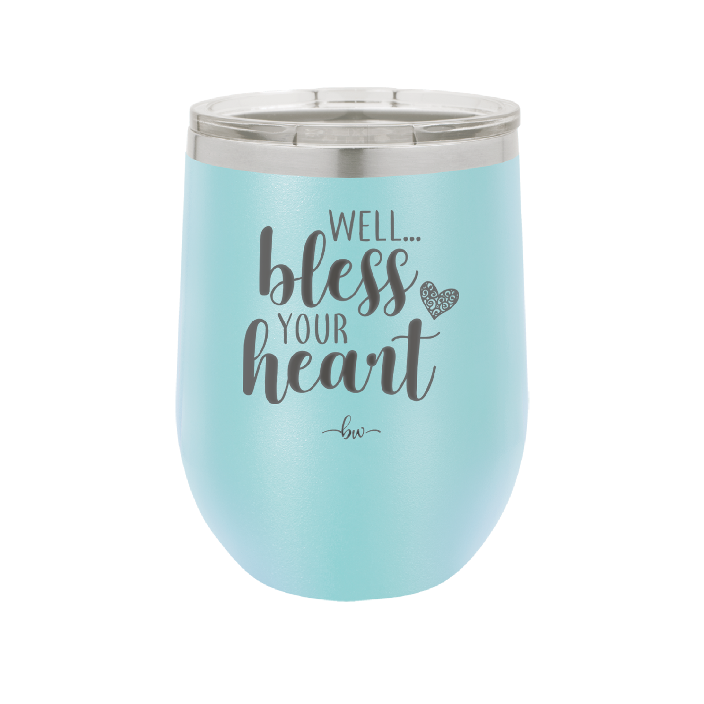 Well Bless Your Heart - Laser Engraved Stainless Steel Drinkware - 1195 -