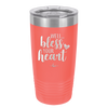 Well Bless Your Heart - Laser Engraved Stainless Steel Drinkware - 1195 -