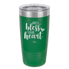 Well Bless Your Heart - Laser Engraved Stainless Steel Drinkware - 1195 -