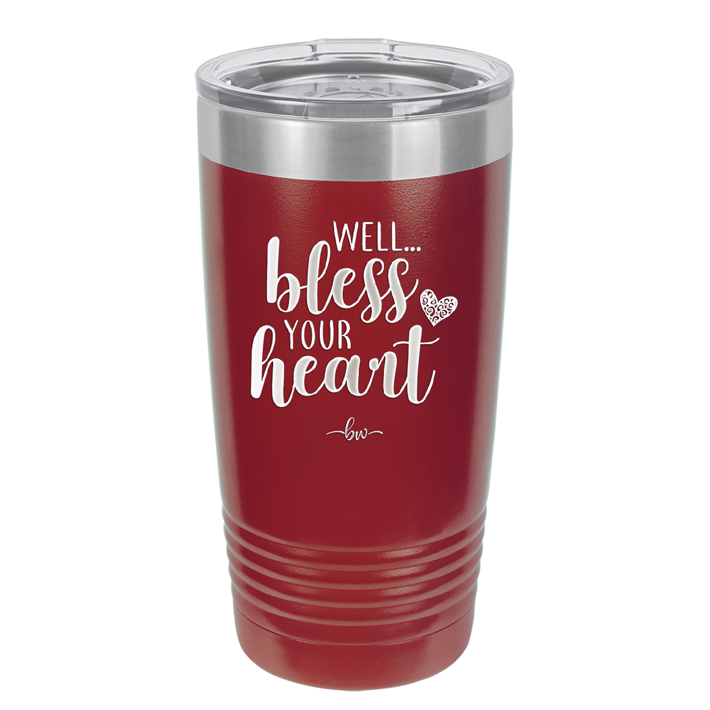 Well Bless Your Heart - Laser Engraved Stainless Steel Drinkware - 1195 -