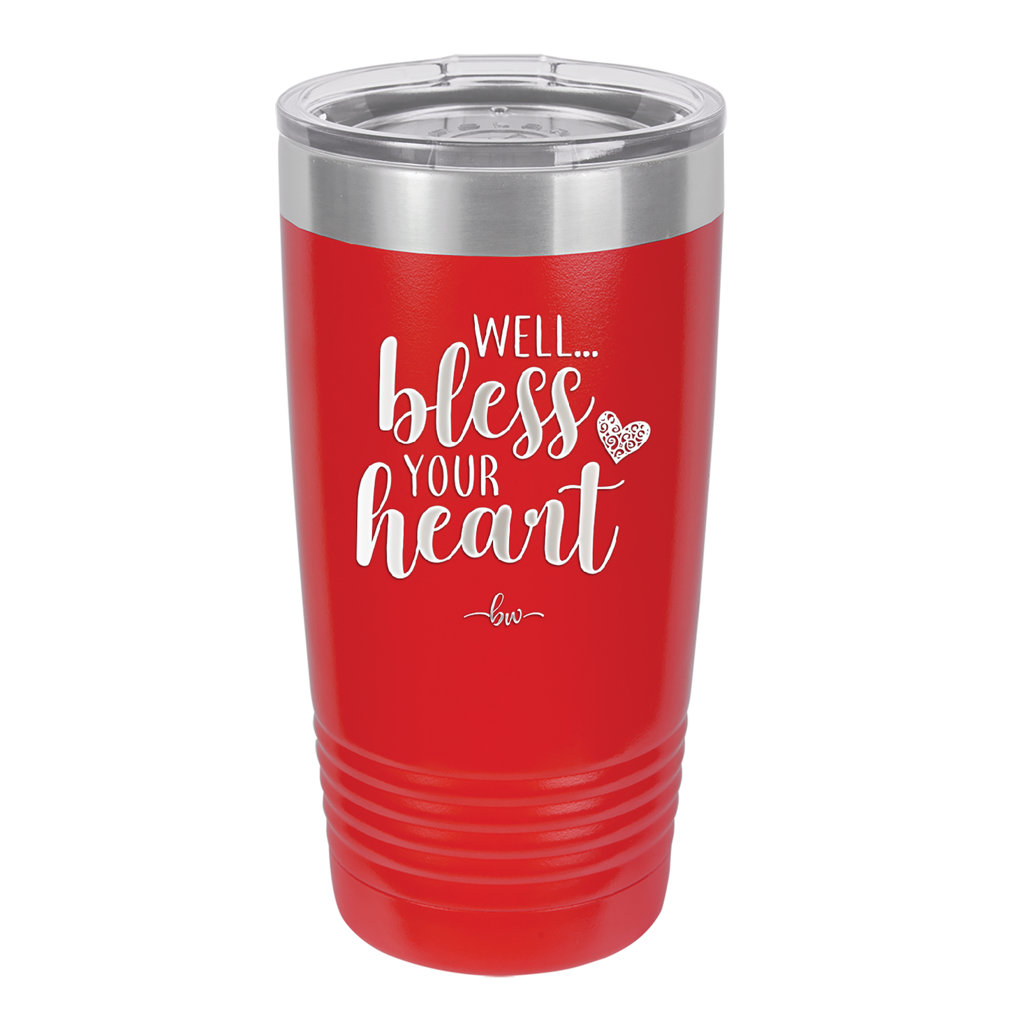 Well Bless Your Heart - Laser Engraved Stainless Steel Drinkware - 1195 -