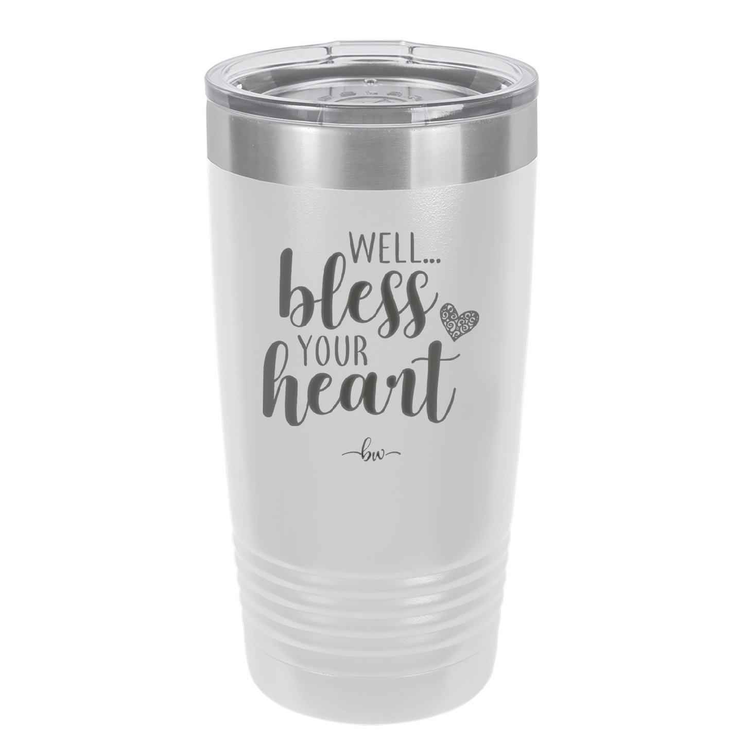 Well Bless Your Heart - Laser Engraved Stainless Steel Drinkware - 1195 -