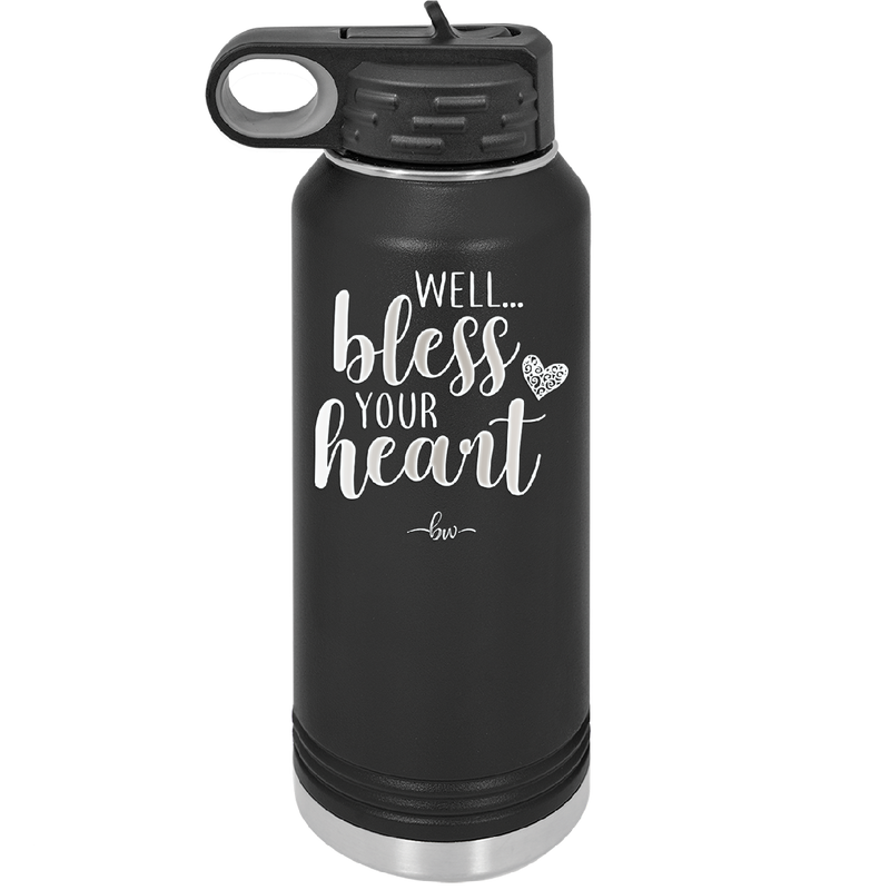 Well Bless Your Heart - Laser Engraved Stainless Steel Drinkware - 1195 -