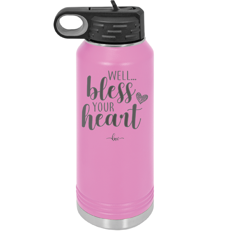Well Bless Your Heart - Laser Engraved Stainless Steel Drinkware - 1195 -