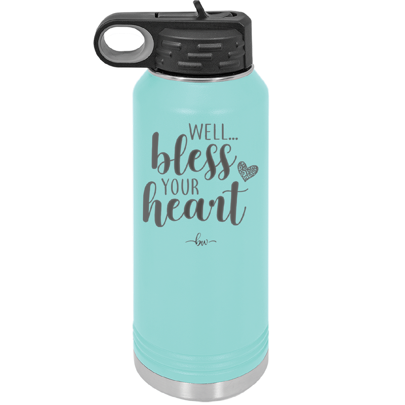 Well Bless Your Heart - Laser Engraved Stainless Steel Drinkware - 1195 -