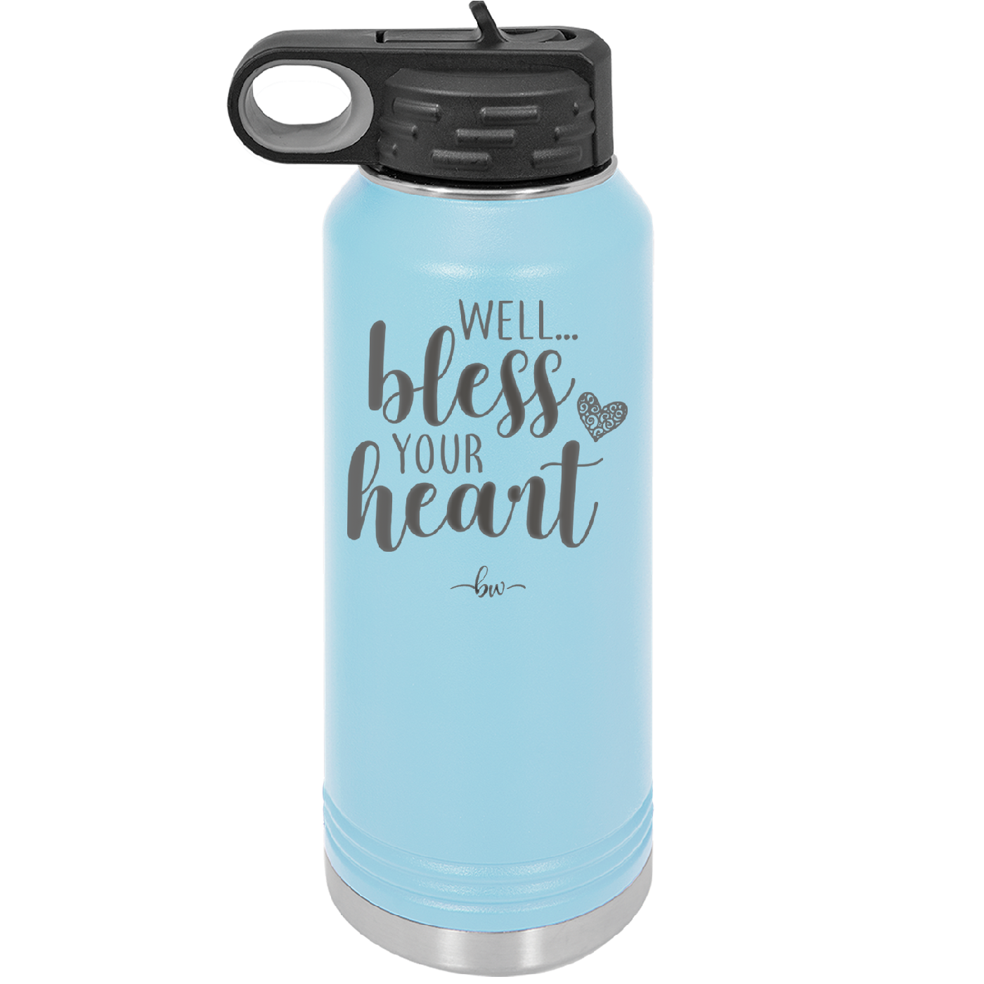 Well Bless Your Heart - Laser Engraved Stainless Steel Drinkware - 1195 -