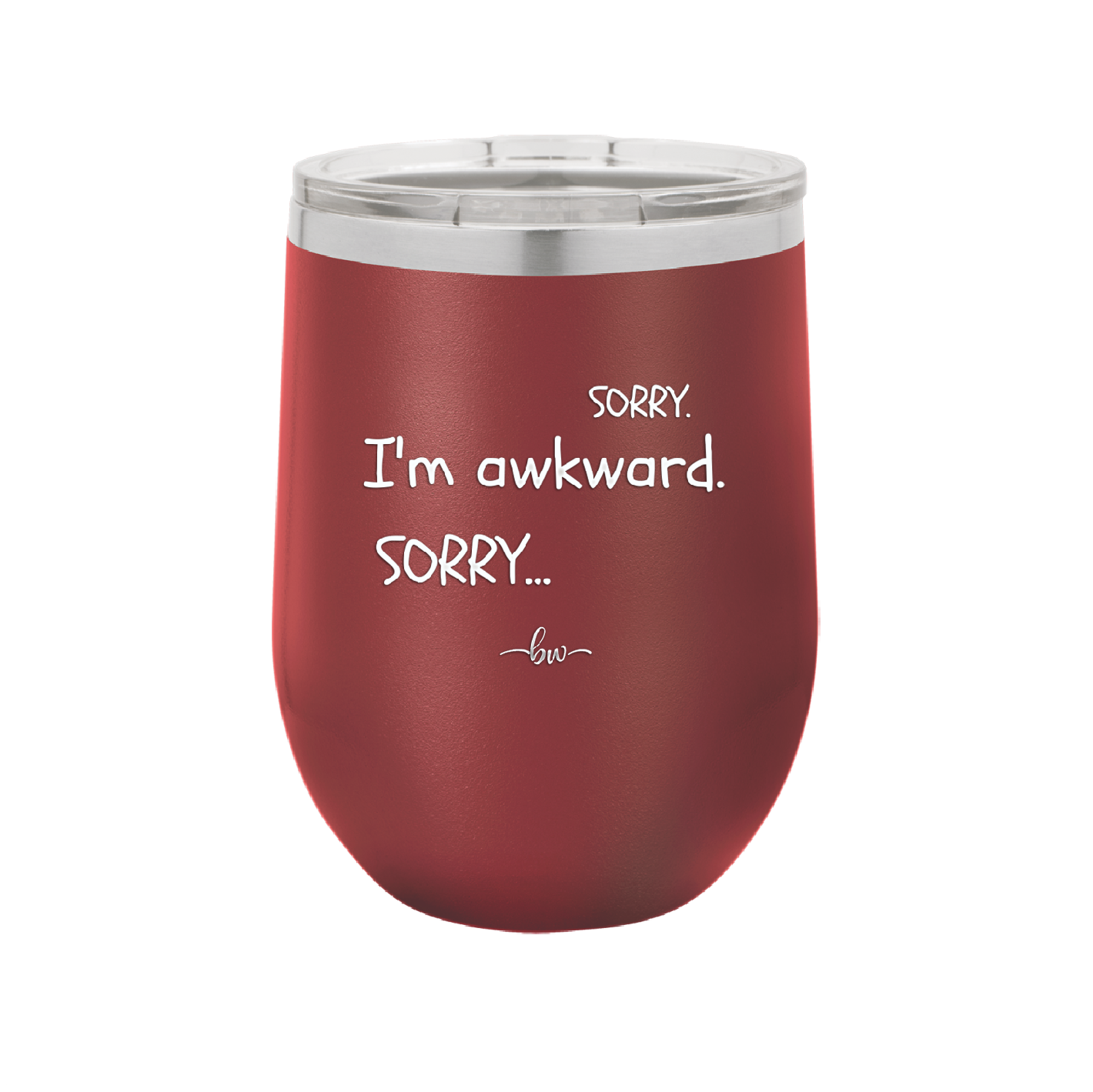 Sorry, I'm Awkward, Sorry - Laser Engraved Stainless Steel Drinkware - 1197 -