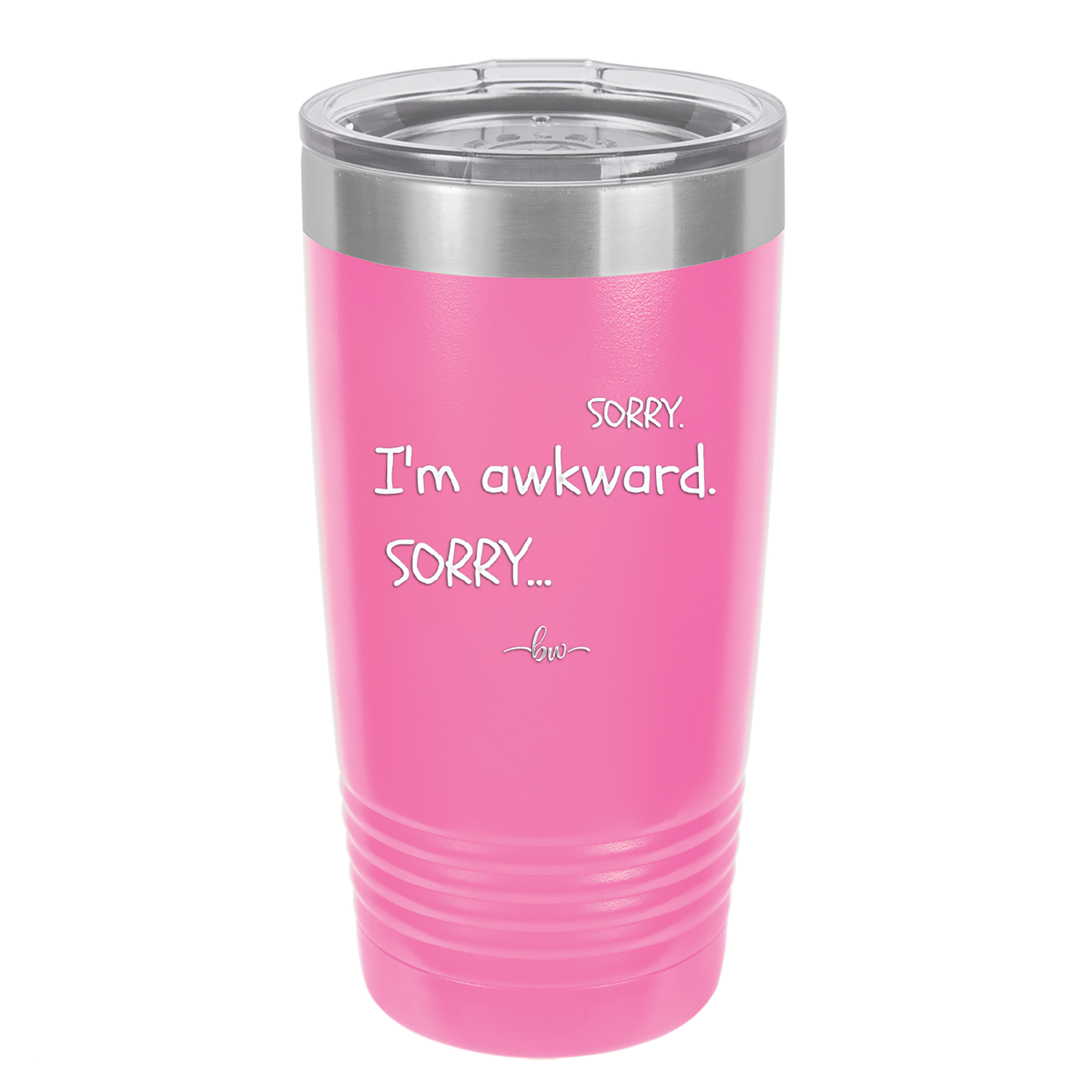 Sorry, I'm Awkward, Sorry - Laser Engraved Stainless Steel Drinkware - 1197 -