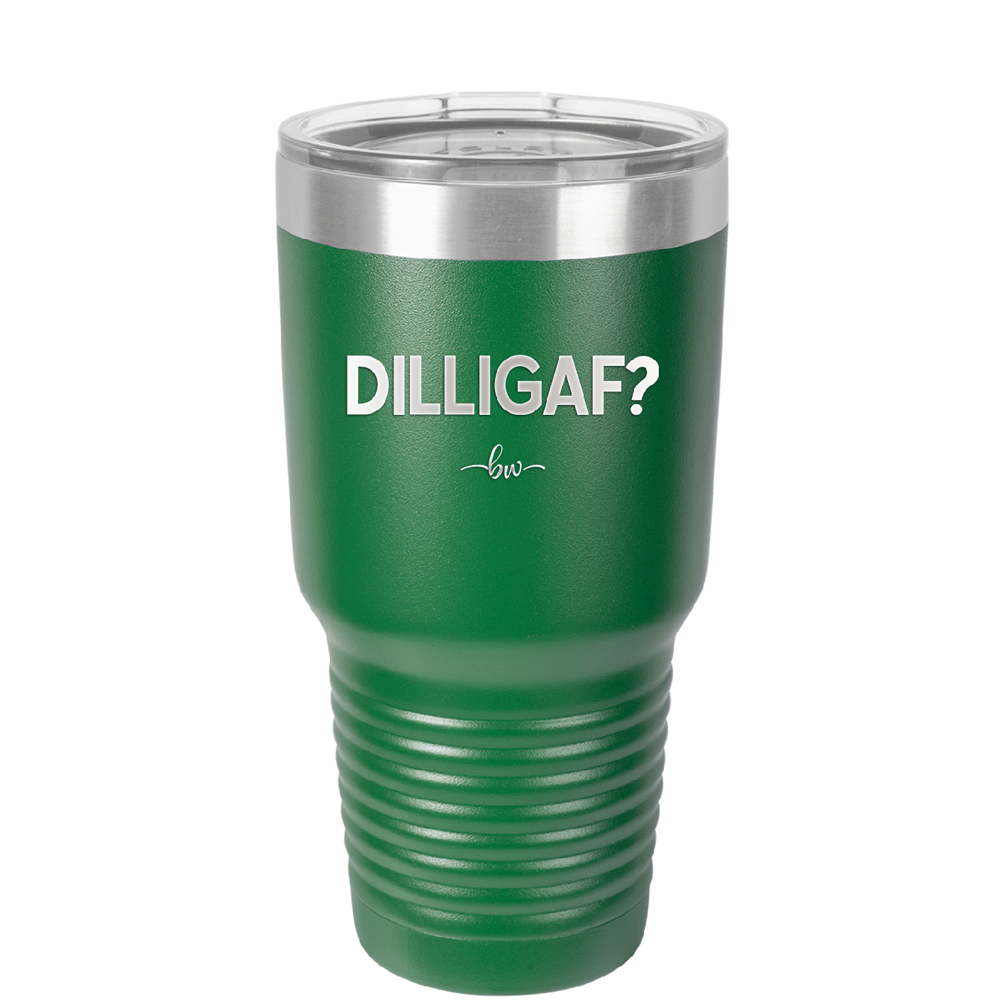 DILLIGAF - Laser Engraved Stainless Steel Drinkware - 1202 -