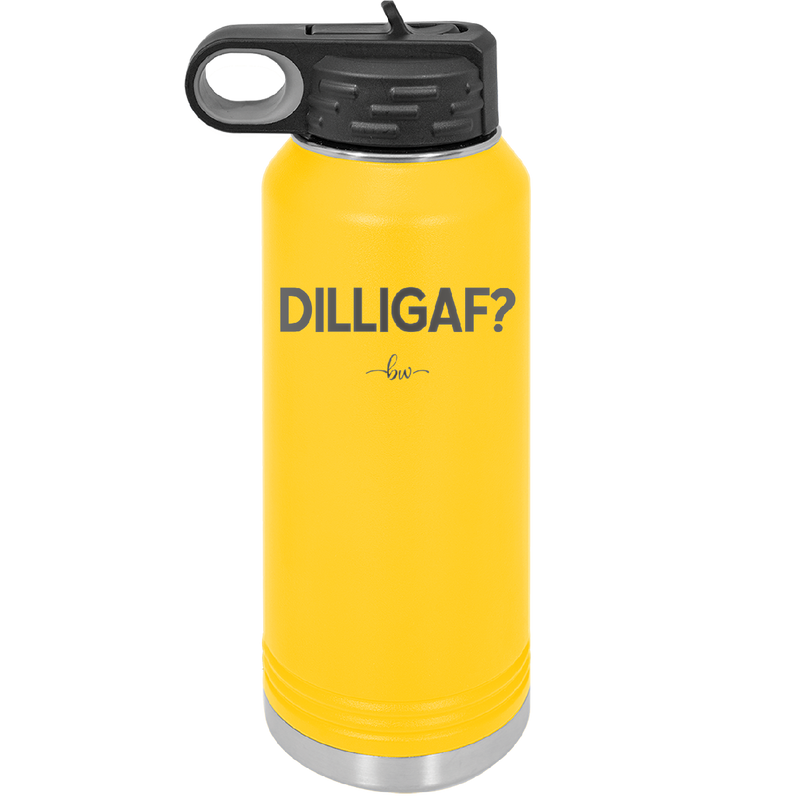 DILLIGAF - Laser Engraved Stainless Steel Drinkware - 1202 -