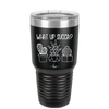 What Up Succa - Laser Engraved Stainless Steel Drinkware - 1204 -