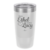 Every Ethel Needs a Lucy - Laser Engraved Stainless Steel Drinkware - 1207 -