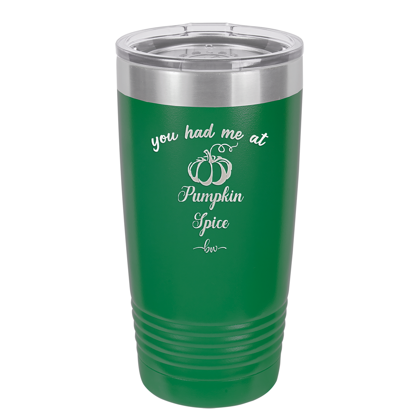 You Had Me at Pumpkin Spice - Laser Engraved Stainless Steel Drinkware - 1211 -