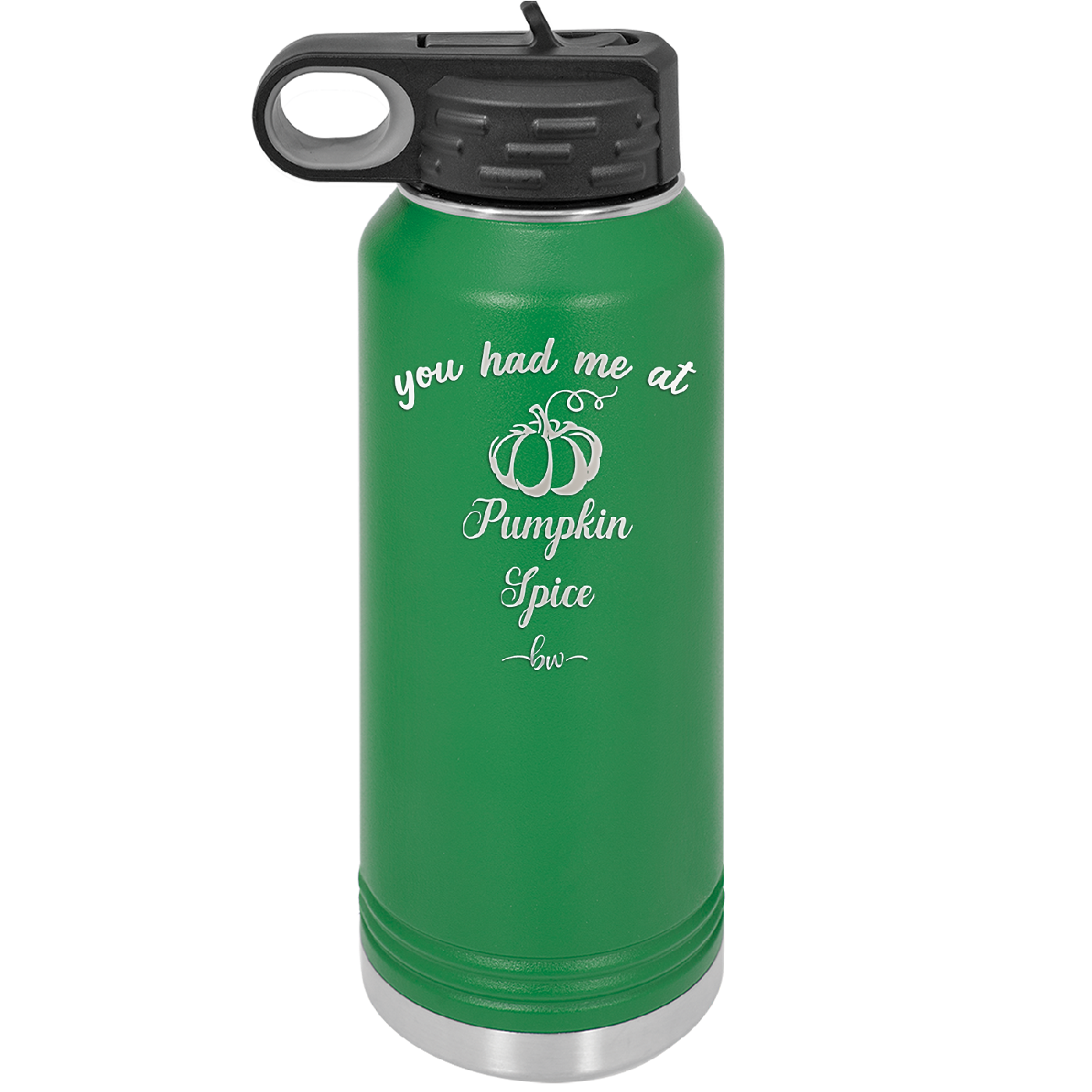 You Had Me at Pumpkin Spice - Laser Engraved Stainless Steel Drinkware - 1211 -