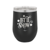Let it Snow - Laser Engraved Stainless Steel Drinkware - 1218 -