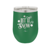 Let it Snow - Laser Engraved Stainless Steel Drinkware - 1218 -