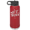 Let it Snow - Laser Engraved Stainless Steel Drinkware - 1218 -