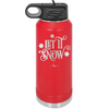 Let it Snow - Laser Engraved Stainless Steel Drinkware - 1218 -