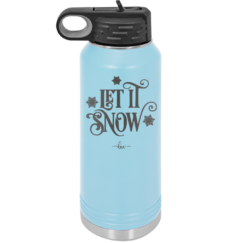 Let it Snow - Laser Engraved Stainless Steel Drinkware - 1218 -