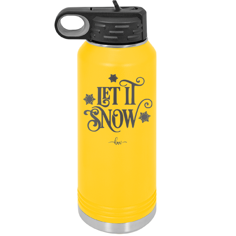 Let it Snow - Laser Engraved Stainless Steel Drinkware - 1218 -