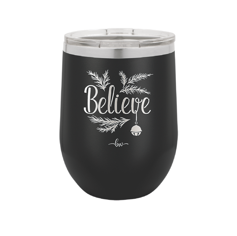 Believe - Laser Engraved Stainless Steel Drinkware - 1219 -