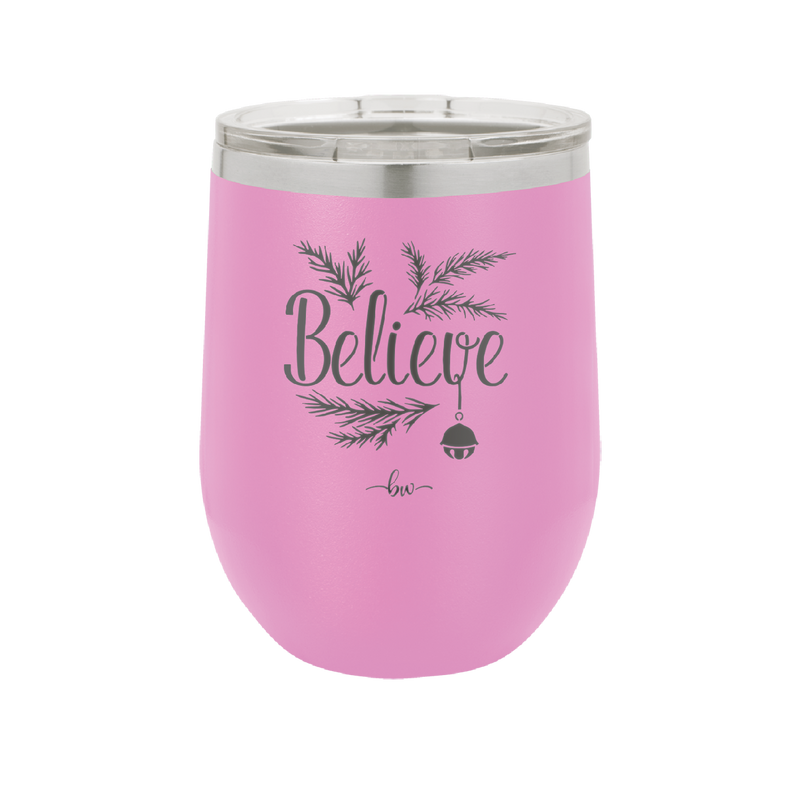 Believe - Laser Engraved Stainless Steel Drinkware - 1219 -