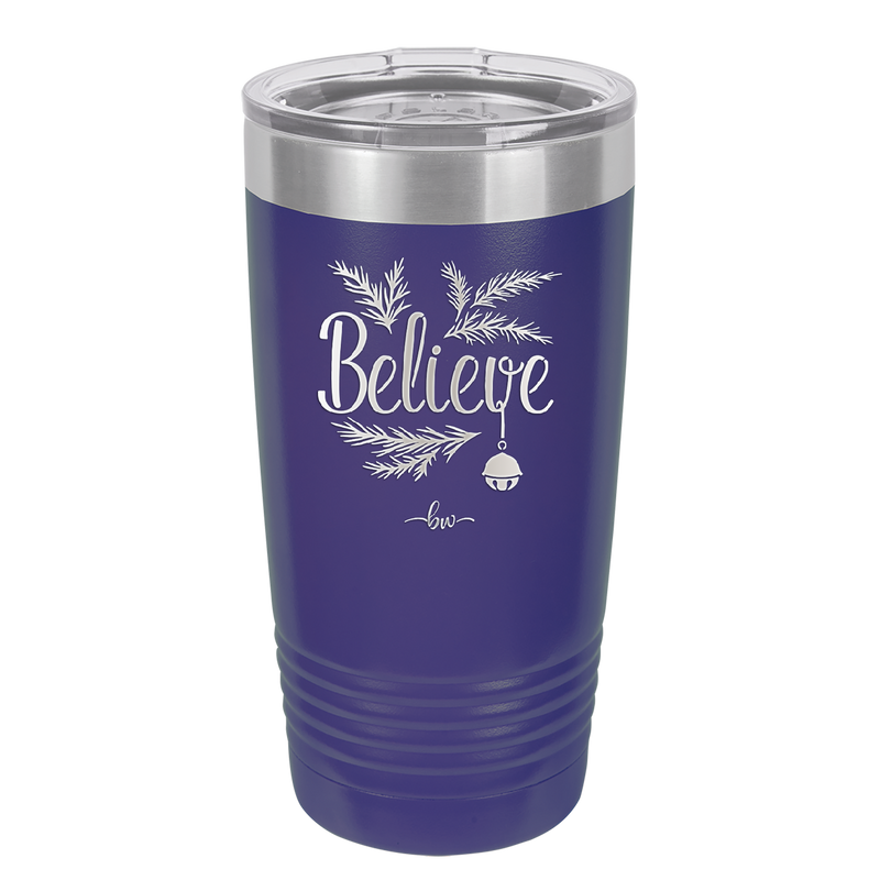 Believe - Laser Engraved Stainless Steel Drinkware - 1219 -