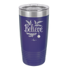 Believe - Laser Engraved Stainless Steel Drinkware - 1219 -