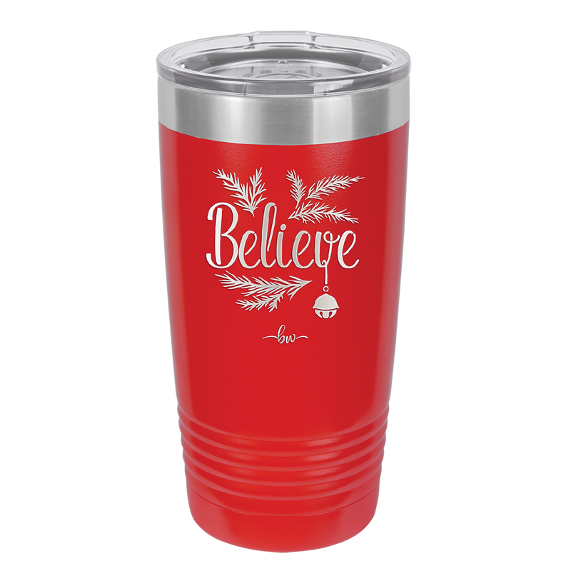 Believe - Laser Engraved Stainless Steel Drinkware - 1219 -