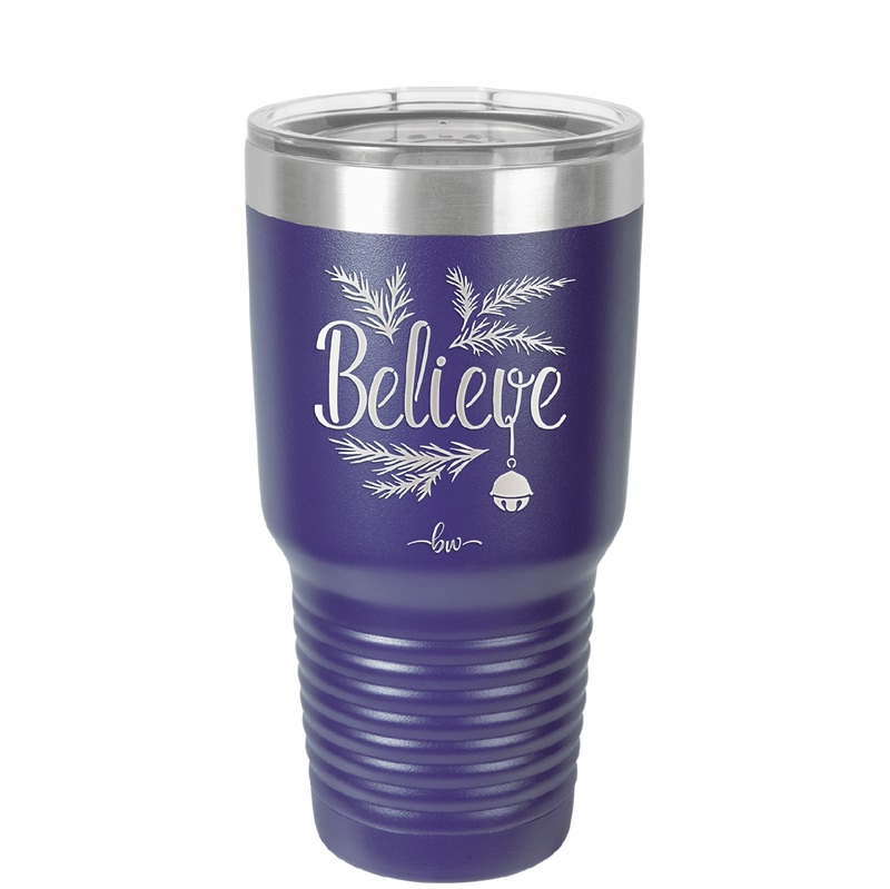 Believe - Laser Engraved Stainless Steel Drinkware - 1219 -
