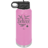Believe - Laser Engraved Stainless Steel Drinkware - 1219 -