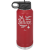 Believe - Laser Engraved Stainless Steel Drinkware - 1219 -