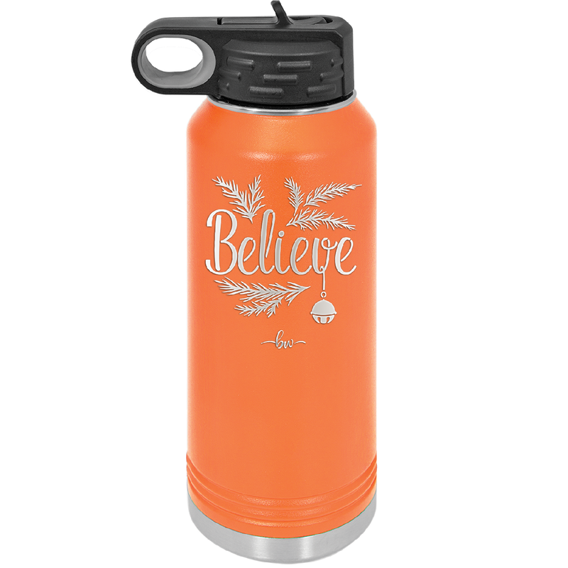 Believe - Laser Engraved Stainless Steel Drinkware - 1219 -