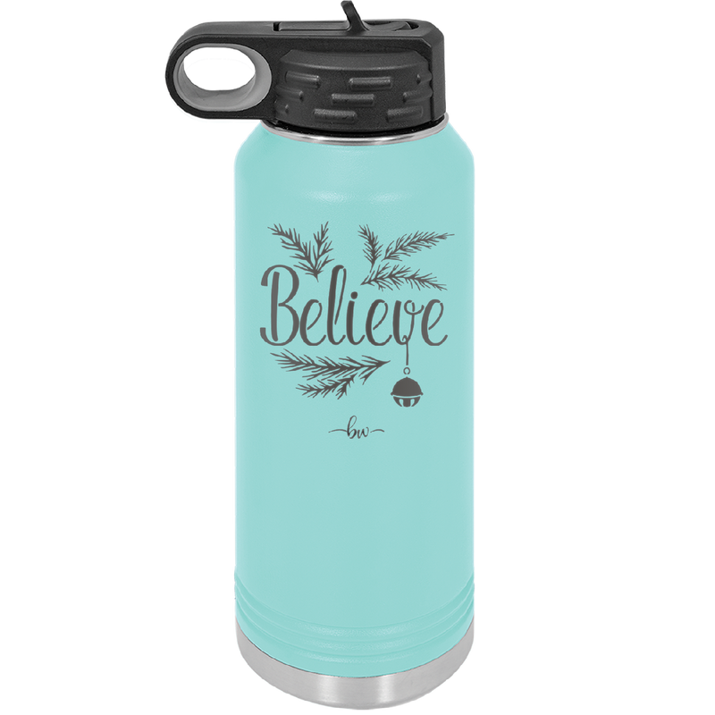 Believe - Laser Engraved Stainless Steel Drinkware - 1219 -