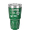 Naughty, Nice, I Tried - Laser Engraved Stainless Steel Drinkware - 1222 -